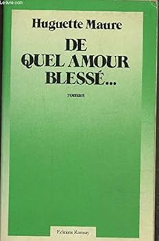 Paperback "De quel amour blesse´": Roman (French Edition) [French] Book