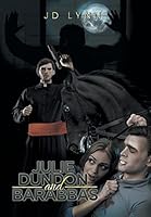 Julie Dundon and Barabbas 151446103X Book Cover