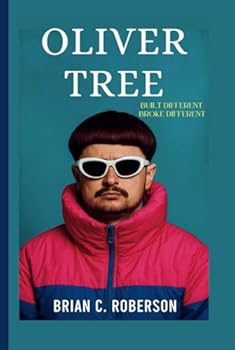 Hardcover OLIVER TREE: Built Different, Broke Different Book