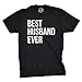 Mens Best Husband Ever Funny Wedding Marriage T shirt (Black) -XL