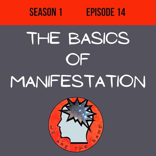The Basics of Manifestation Podcast By  cover art