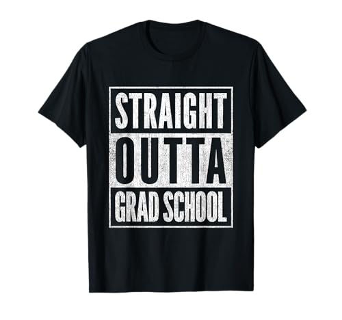Vintage Academic Graduate Gift Straight Outta Grad School T-Shirt
