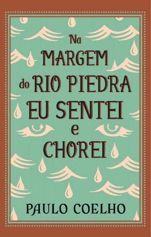 Na Margem do Rio Piedra Eu Sentei e Chorei