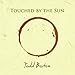 Touched by the Sun