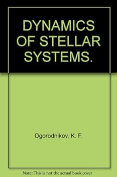 Hardcover DYNAMICS OF STELLAR SYSTEMS. Book
