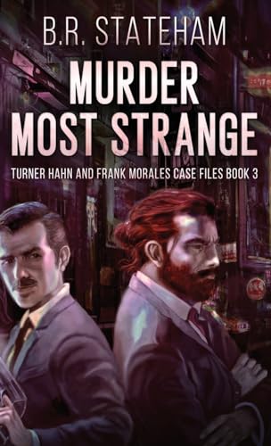 Murder Most Strange (Turner Hahn and Frank Morales Case Files)