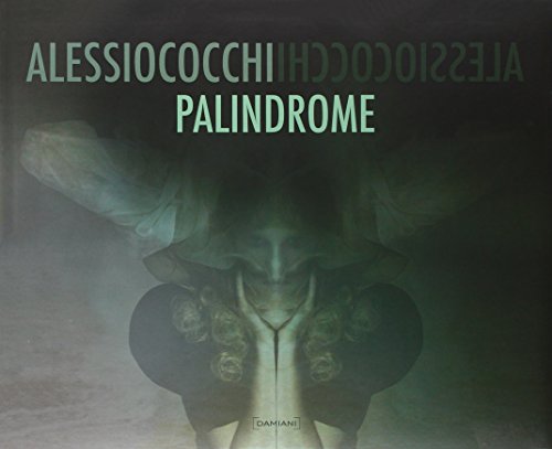Palindrome. Ediz. italiana e inglese Palindrome. Ediz. italiana e inglese