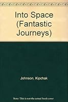 Into Space 0749612975 Book Cover