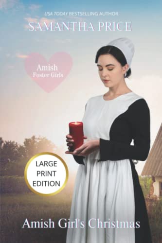 Amish Girl's Christmas LARGE PRINT: Amish Romance