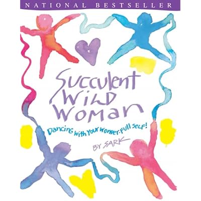 Succulent Wild Woman
