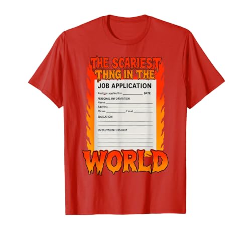 The Scariest Thing in The World Job Application Ironic Meme T-Shirt, Men, Red, 3X-Large