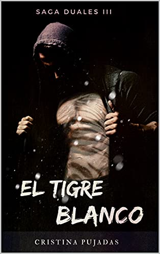 El Tigre Blanco (Duales nº 3)