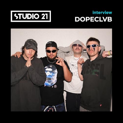 STUDIO 21 Interview: DOPECLVB