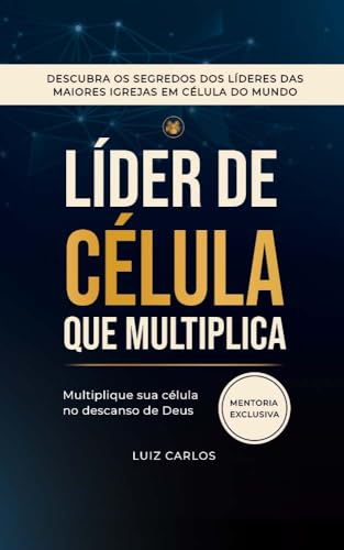 Líder de Célula que Multiplica - CARLOS, LUIZ 