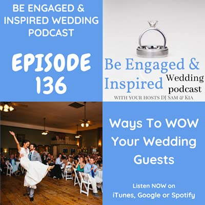 Ways To WOW Your Wedding Guests. Podcast Por  arte de portada