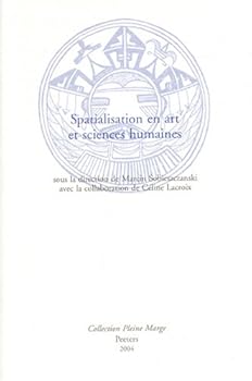 Paperback Spatialisation En Art Et Sciences Humaines [French] Book