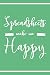 Spreadsheets Make Me Happy: 6x9 Lined Notebook/Journal Funny Excel Master, Accountant, HR, Data Analyst Gift Idea