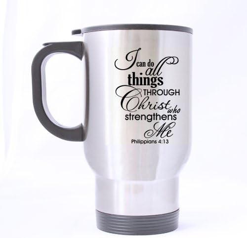 I can do all things THROUGH Christ who strengthens Me Philippians 4:13 Stainless Steel 14 oz Travel Mug (sliver),Bible Quotes Coffee Mug,Coffee/Tea Drinking Cup with Handle.(Two Sides)