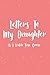Produktbild Letters To My Daughter As I Watch You Grow: Blank Lined Journal, 120 Pages 6x9 White Lined Pages