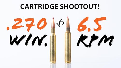 .270 Win vs. 6.5 RPM: Are New Cartridges Better Than Old Cartridges?