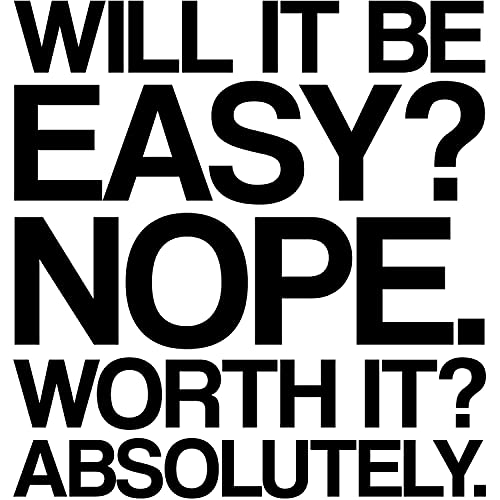 My Vinyl Story | Will It Be Easy? Nope. Worth It? Absolutely | Motivational Large Gym Wall Decal Quote for Home Gym Yoga Exercise Fitness Workout Fitness Motivational Wall Art Decor Vinyl Removable Sticker 22x19 inches