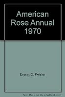 American Rose Annual 1970 B000BWPIVS Book Cover