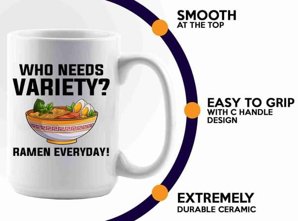 Ramen Coffee Mug 15oz White -Who needs variety - Food Lovers chicken pumpkin vegan pantry spicy noodles image 5