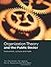 Organization Theory and the Public Sector: Instrument, Culture and Myth