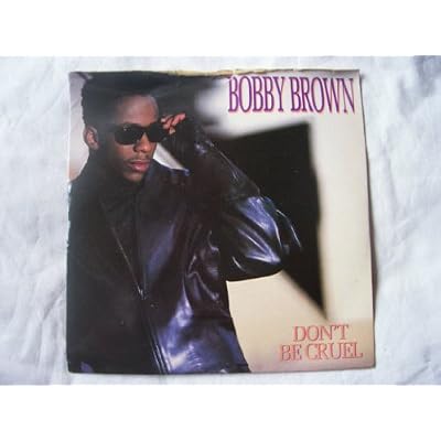 BOBBY BROWN Don't Be Cruel UK 7" 45