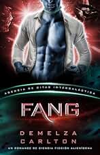 Fang: Un Romance de Ciencia Ficción Alienígena (Agencia de Citas Intergaláctica) (Colonia: Nyx nº 1)