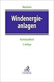Windenergieanlagen: Ein Rechtshandbuch