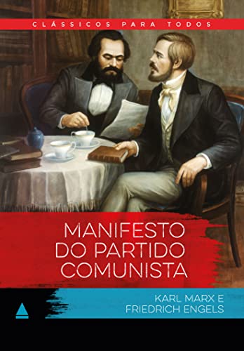 Manifesto do Partido Comunista: Clássico Para Todos: 1