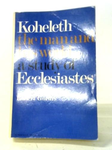 Koheleth: The Man and His World - A Study of Ec... 0805201661 Book Cover