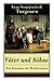 Väter und Söhne - Ein Klassiker der Weltliteratur: Zusammenstoß der Generationen