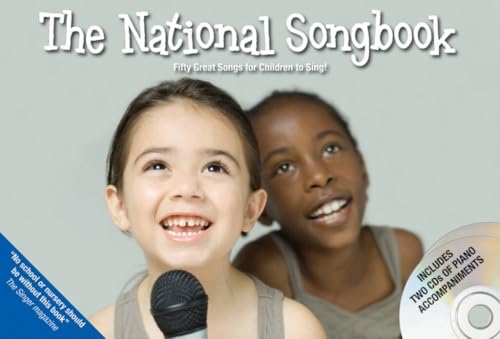 The National Song Book: Fifty Great Songs for Children to Sing! (Songbook & CD)