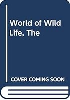World of Wild Life 0600393917 Book Cover