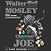 Charcoal Joe: An Easy Rawlins Mystery, Book 14