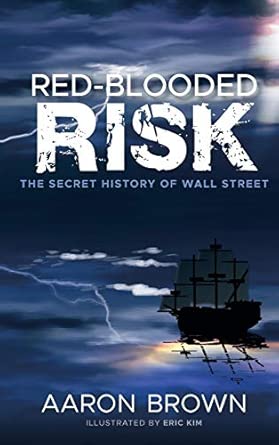 Red-Blooded Risk: The Secret History of Wall Street book cover