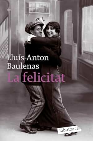 La felicitat (LABUTXACA)
