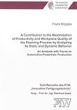  A Contribution to the Maximization of Productivity and Workpiece Quality of the Reaming Process by Analyzing its Static and Dynamic Behavior: An ... des PTW: \