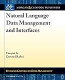 Natural Language Data Management and Interfaces (Synthesis Lectures on Data Management)