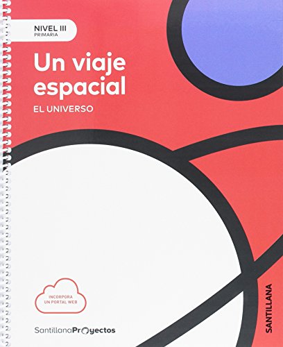Portada de Un Viaje Espacial 5º Educacion Primaria Nivel III Castellano Ed 2017