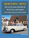 mercedes benz 280 se coupe 1967  Mercedes-Benz, W112 Zwei- und Viertürer: Von der 300SE Limousine zum 300SE Cabriolet