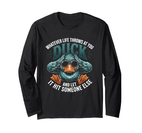 Whatever Life Throws At You Duck Humor Funny Duck Sarcastic ����T�V���c