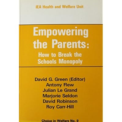 Empowering the Parents: How to Break the Schools' Monopoly