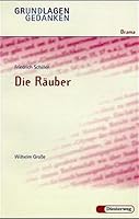 Friedrich Schiller: "Die Räuber". Grundlagen und Gedanken. 3425064681 Book Cover
