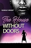 The House Without Doors