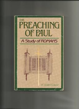 Paperback The preaching of Paul: A study of Romans Book
