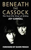 Beneath the Cassock: The Real-life Vicar of Dibley