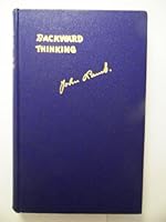 Backward thinking: Some interesting and amusing incidents ashore and afloat in the life of a marine engineer B0000CJ05P Book Cover